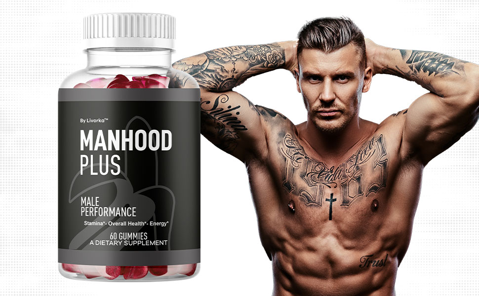 MANHOOD PLUS Gummies